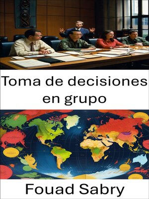 cover image of Toma de decisiones en grupo
